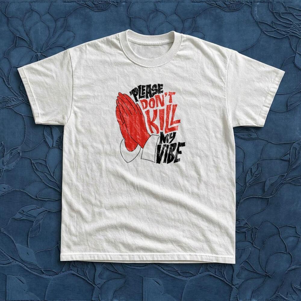 Gildan Please Don_T My Vibe Design Tee Shirt